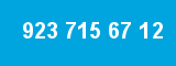 923 715 67 12